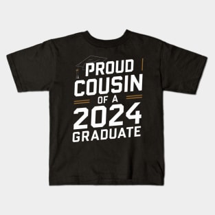 Proud Cousin of a 2024 Graduate Senior Class Family Graduation Kids T-Shirt